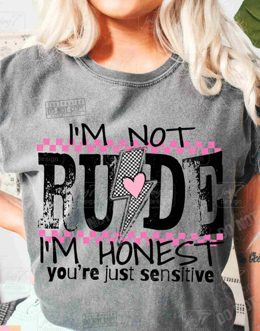 You’re just sensitive
